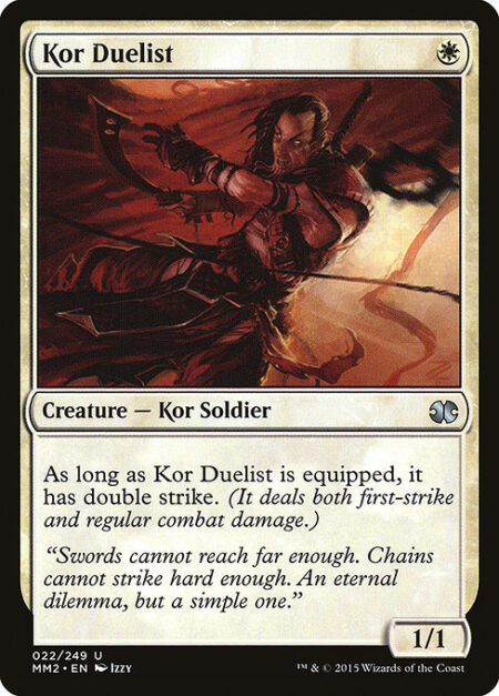 Kor Duelist - As long as Kor Duelist is equipped