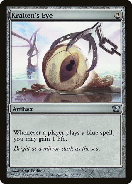 Kraken's Eye - Whenever a player casts a blue spell