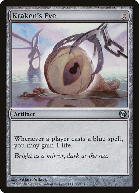 Kraken's Eye - Whenever a player casts a blue spell