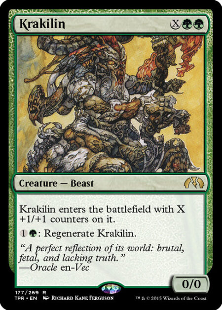 Krakilin - Krakilin enters the battlefield with X +1/+1 counters on it.