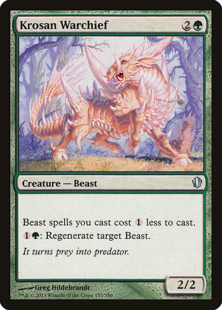 Krosan Warchief - Beast spells you cast cost {1} less to cast.