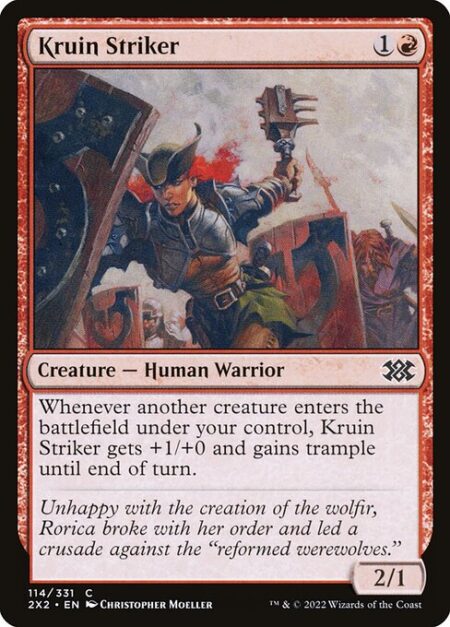 Kruin Striker - Whenever another creature enters the battlefield under your control