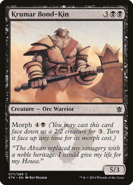 Krumar Bond-Kin - Morph {4}{B} (You may cast this card face down as a 2/2 creature for {3}. Turn it face up any time for its morph cost.)