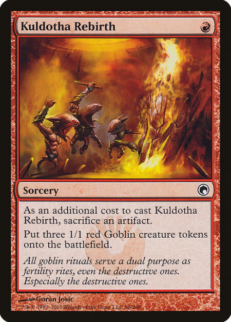 Kuldotha Rebirth - As an additional cost to cast this spell