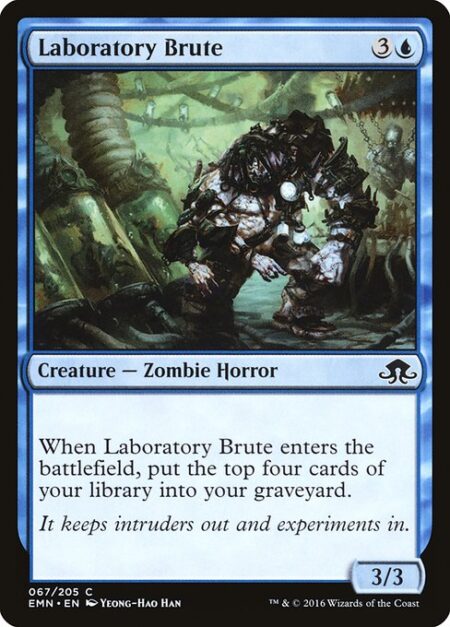 Laboratory Brute - When Laboratory Brute enters the battlefield