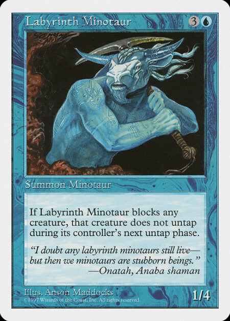 Labyrinth Minotaur - Whenever Labyrinth Minotaur blocks a creature