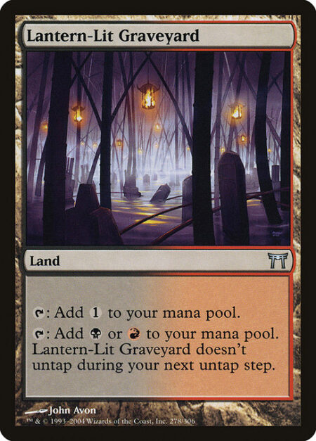 Lantern-Lit Graveyard - {T}: Add {C}.