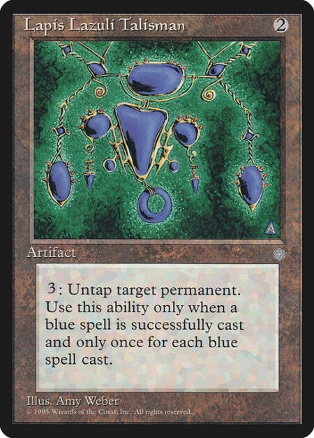 Lapis Lazuli Talisman - Whenever a player casts a blue spell