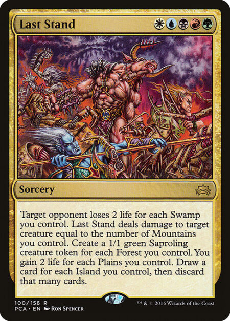 Last Stand - Target opponent loses 2 life for each Swamp you control. Last Stand deals damage to target creature equal to the number of Mountains you control. Create a 1/1 green Saproling creature token for each Forest you control. You gain 2 life for each Plains you control. Draw a card for each Island you control