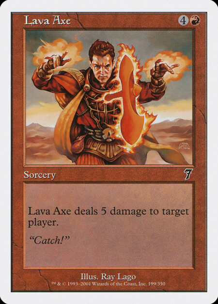 Lava Axe - Lava Axe deals 5 damage to target player or planeswalker.