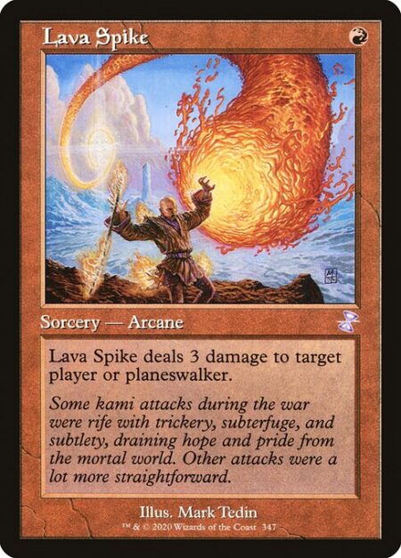 Lava Spike - Lava Spike deals 3 damage to target player or planeswalker.