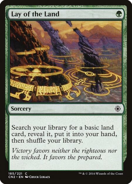 Lay of the Land - Search your library for a basic land card