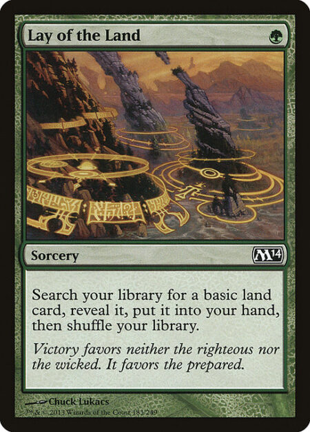 Lay of the Land - Search your library for a basic land card