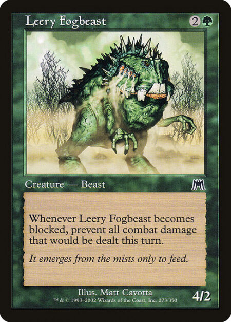 Leery Fogbeast - Whenever Leery Fogbeast becomes blocked