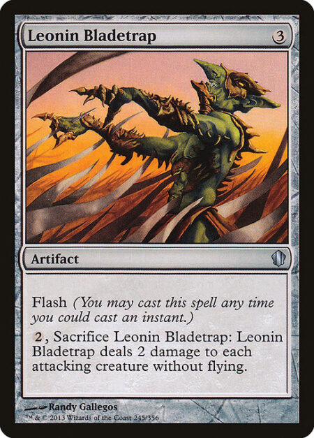 Leonin Bladetrap - Flash (You may cast this spell any time you could cast an instant.)