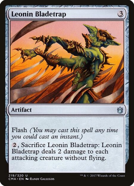 Leonin Bladetrap - Flash (You may cast this spell any time you could cast an instant.)