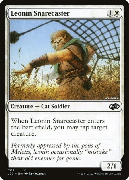 Leonin Snarecaster - When Leonin Snarecaster enters the battlefield