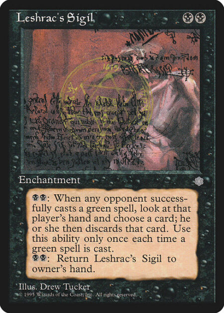 Leshrac's Sigil - Whenever an opponent casts a green spell