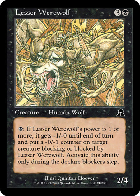 Lesser Werewolf - {B}: If Lesser Werewolf's power is 1 or more