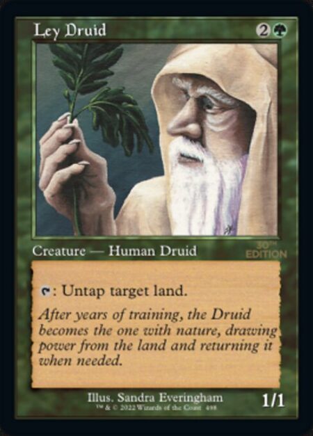 Ley Druid - {T}: Untap target land.