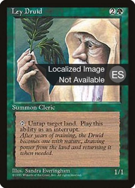 Ley Druid - {T}: Untap target land.