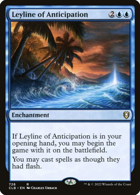 Leyline of Anticipation - If Leyline of Anticipation is in your opening hand