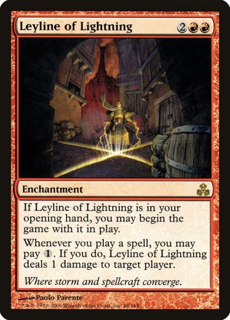 Leyline of Lightning - If Leyline of Lightning is in your opening hand