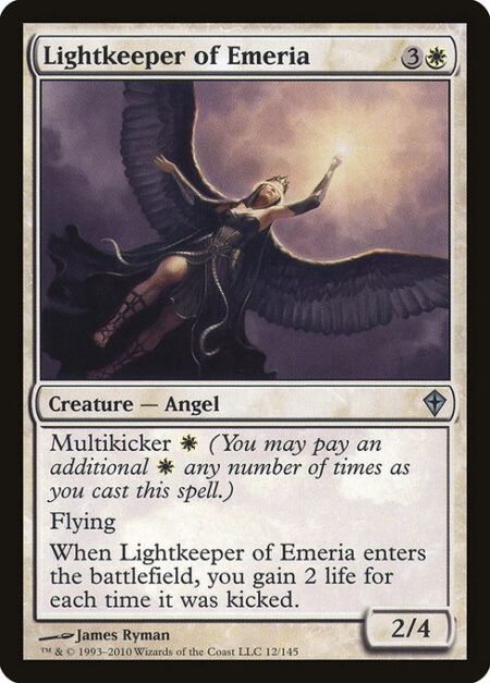 Lightkeeper of Emeria - Multikicker {W} (You may pay an additional {W} any number of times as you cast this spell.)