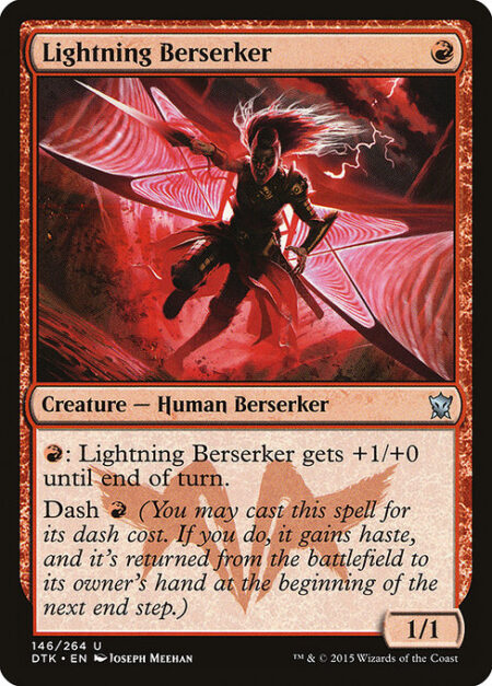 Lightning Berserker - {R}: Lightning Berserker gets +1/+0 until end of turn.