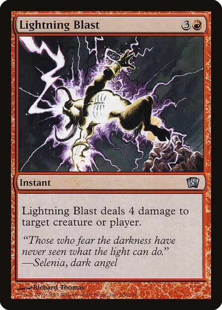 Lightning Blast - Lightning Blast deals 4 damage to any target.