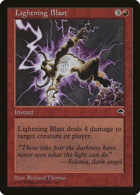 Lightning Blast - Lightning Blast deals 4 damage to any target.