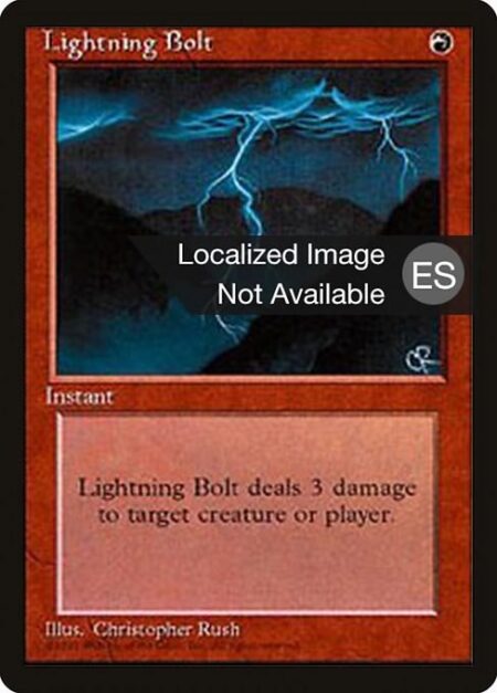 Lightning Bolt - Lightning Bolt deals 3 damage to any target.