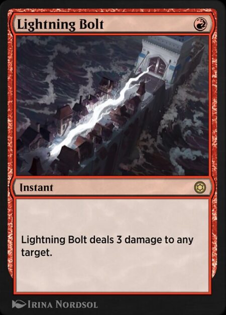 Lightning Bolt - Lightning Bolt deals 3 damage to any target.