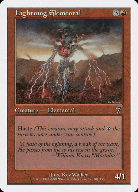 Lightning Elemental - Haste (This creature can attack and {T} as soon as it comes under your control.)