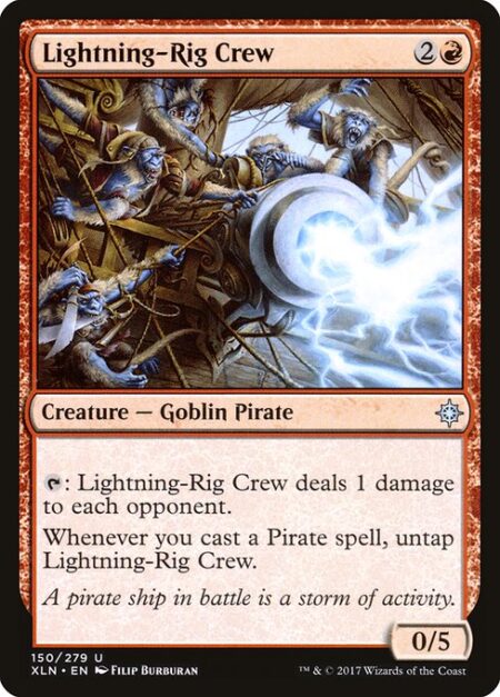 Lightning-Rig Crew - {T}: Lightning-Rig Crew deals 1 damage to each opponent.