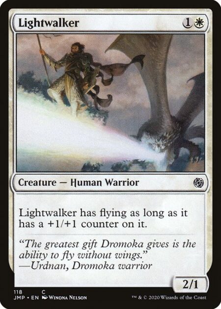 Lightwalker - Lightwalker has flying as long as it has a +1/+1 counter on it.