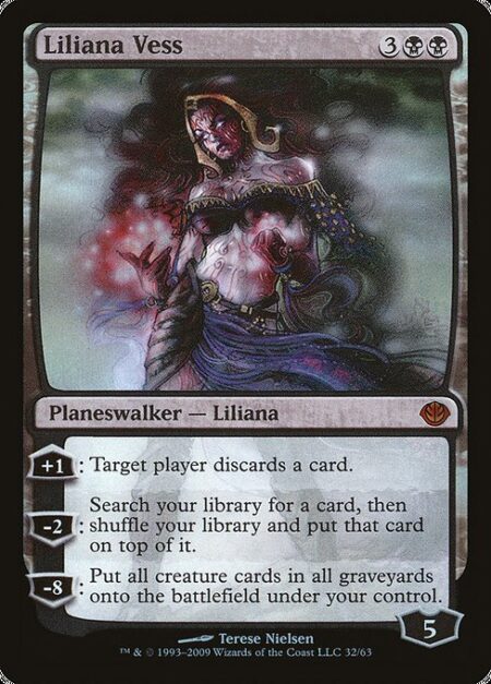 Liliana Vess - +1: Target player discards a card.