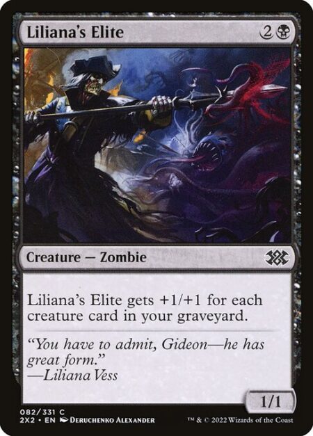 Liliana's Elite - Liliana's Elite gets +1/+1 for each creature card in your graveyard.