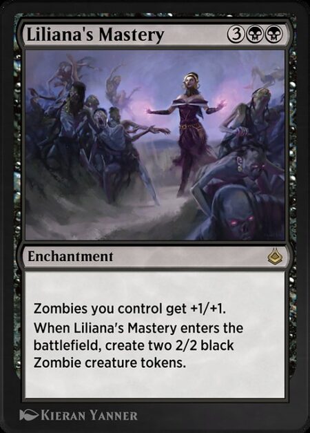 Liliana's Mastery - Zombies you control get +1/+1.