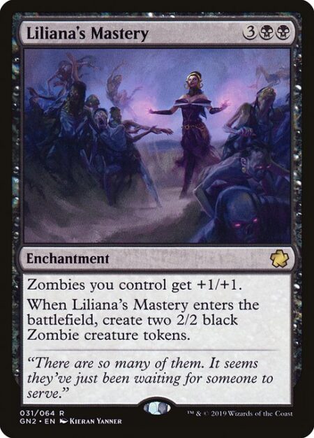 Liliana's Mastery - Zombies you control get +1/+1.