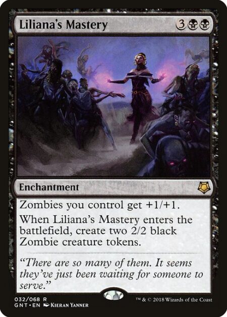 Liliana's Mastery - Zombies you control get +1/+1.