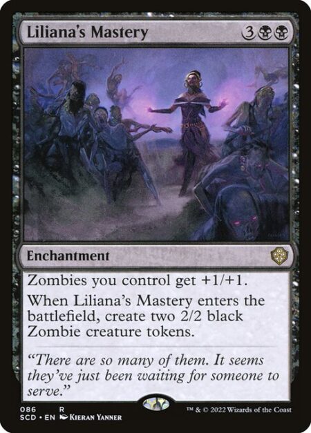 Liliana's Mastery - Zombies you control get +1/+1.