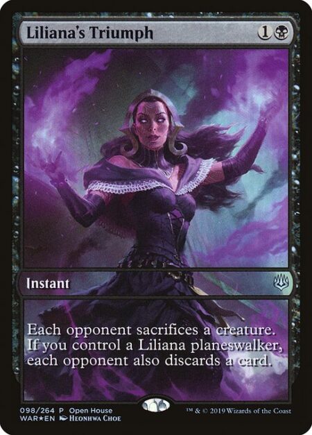 Liliana's Triumph - Each opponent sacrifices a creature. If you control a Liliana planeswalker