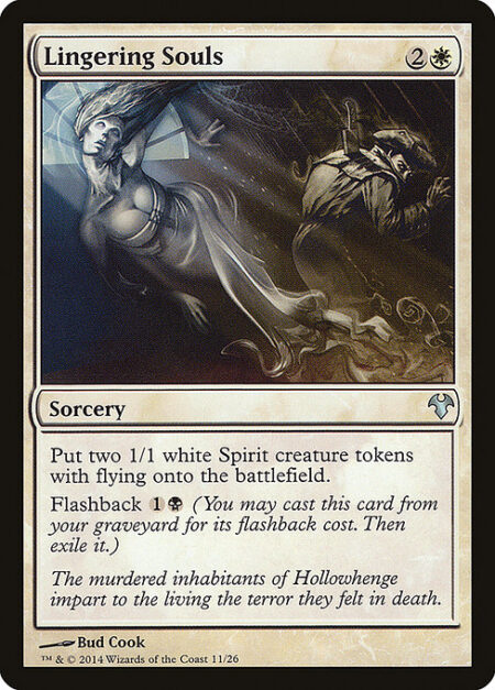 Lingering Souls - Create two 1/1 white Spirit creature tokens with flying.