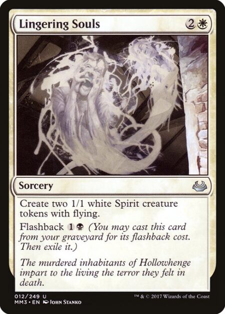 Lingering Souls - Create two 1/1 white Spirit creature tokens with flying.