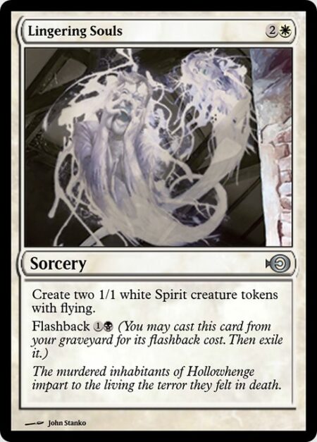 Lingering Souls - Create two 1/1 white Spirit creature tokens with flying.