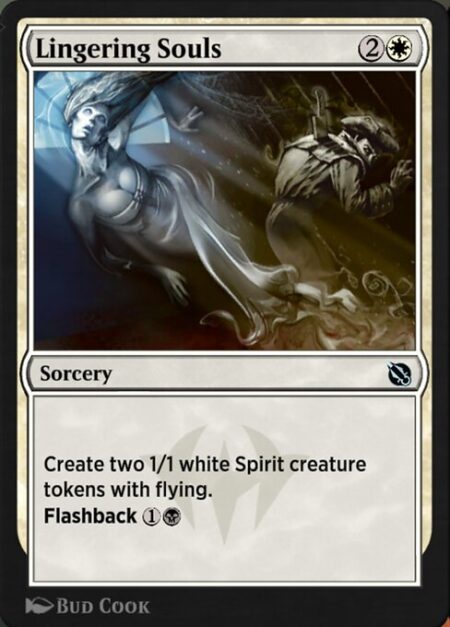 Lingering Souls - Create two 1/1 white Spirit creature tokens with flying.