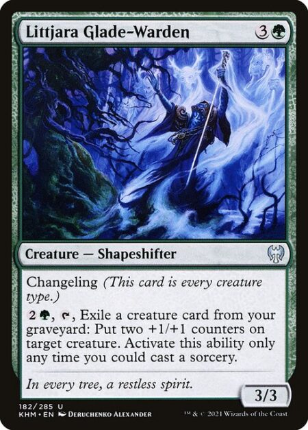 Littjara Glade-Warden - Changeling (This card is every creature type.)