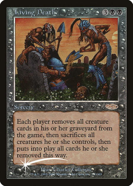 Living Death - Each player exiles all creature cards from their graveyard