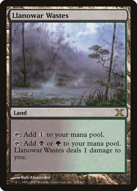 Llanowar Wastes - {T}: Add {C}.